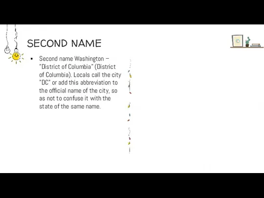 SECOND NAME Second name Washington – "District of Columbia" (District