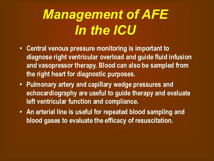 Management of AFE In the ICU Central venous pressure monitoring