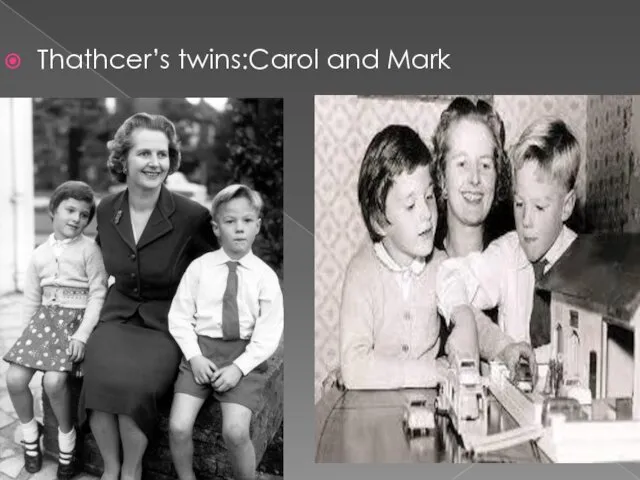 Thathcer’s twins:Carol and Mark