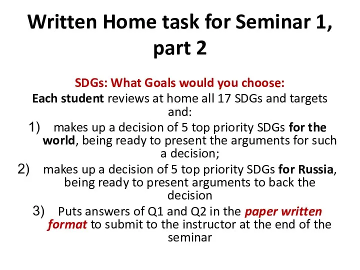 Written Home task for Seminar 1, part 2 SDGs: What Goals would you