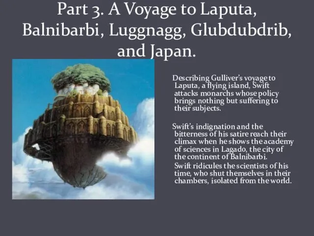 Part 3. A Voyage to Laputa, Balnibarbi, Luggnagg, Glubdubdrib, and