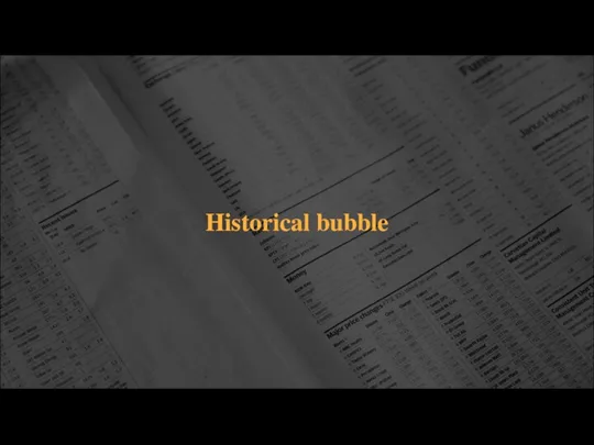 Historical bubble