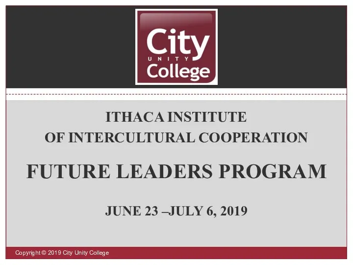 ITHACA INSTITUTE OF INTERCULTURAL COOPERATION FUTURE LEADERS PROGRAM JUNE 23