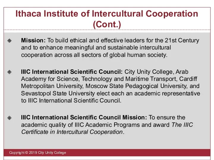 Ithaca Institute of Intercultural Cooperation (Cont.) Copyright © 2019 City