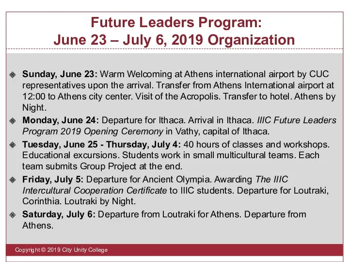 Future Leaders Program: June 23 – July 6, 2019 Organization