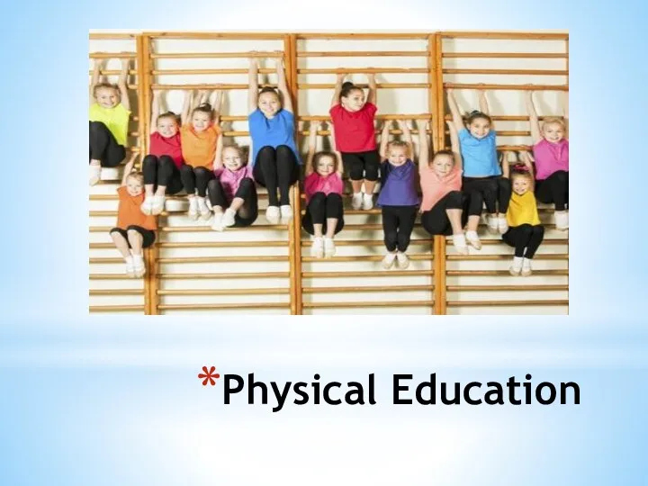 Physical Education