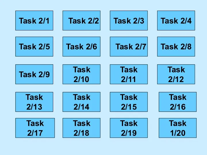 Task 2/1 Task 2/2 Task 2/3 Task 2/4 Task 2/5 Task 2/6 Task