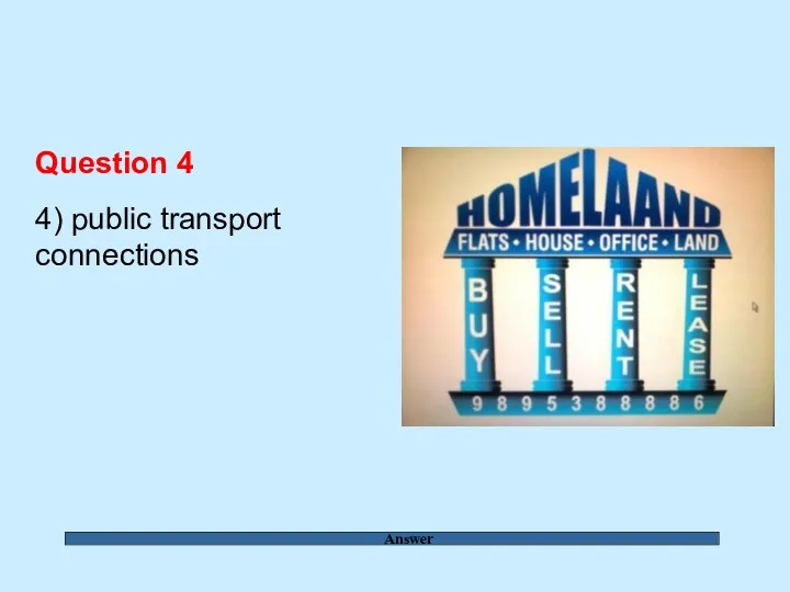 Answer Question 4 4) public transport connections