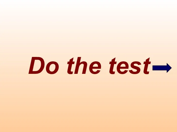 Do the test