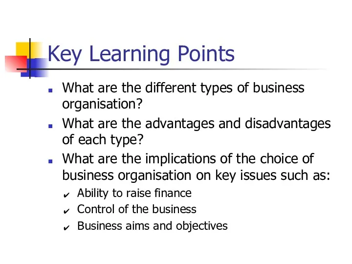 Key Learning Points What are the different types of business