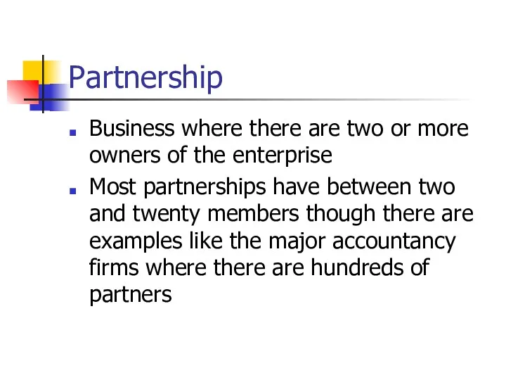 Partnership Business where there are two or more owners of