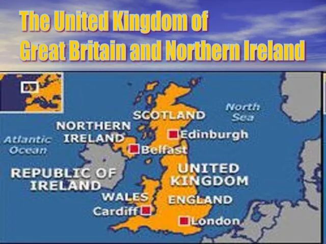 The United Kingdom of Great Britain and Northern Ireland