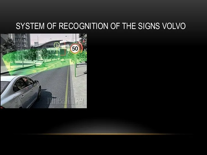 SYSTEM OF RECOGNITION OF THE SIGNS VOLVO
