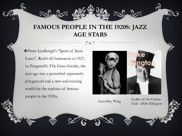FAMOUS PEOPLE IN THE 1920S: JAZZ AGE STARS From Lindbergh's "Spirit of Saint