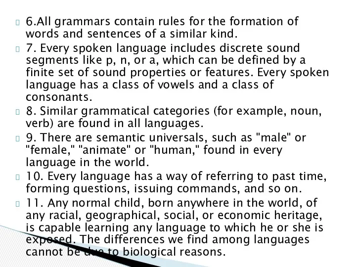 6.All grammars contain rules for the formation of words and