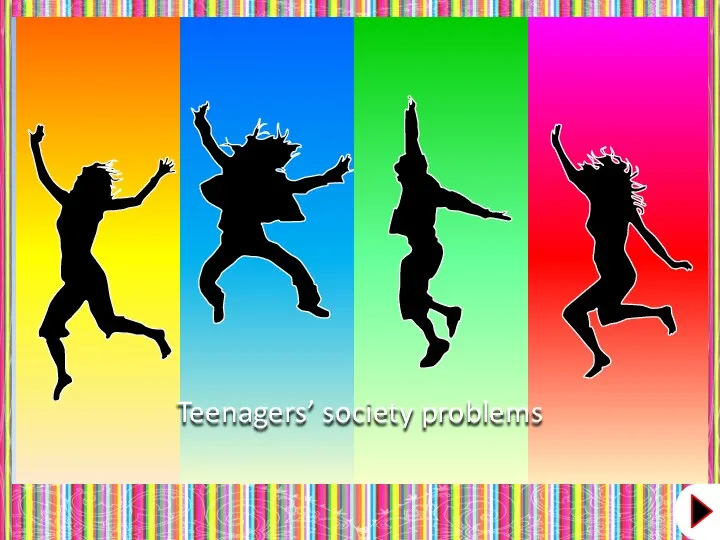 Teenagers’ society problems