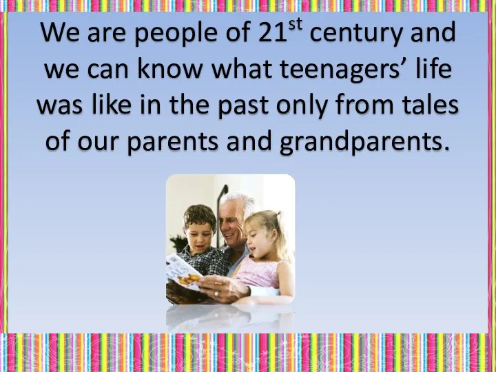 We are people of 21st century and we can know