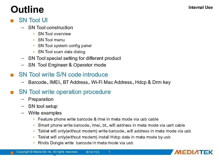 Outline SN Tool UI SN Tool construction SN Tool overview SN Tool menu