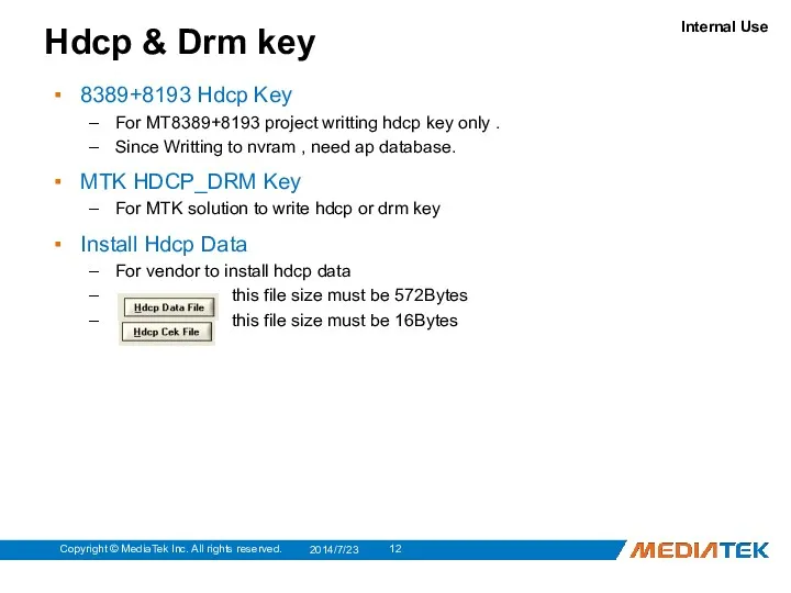 Hdcp & Drm key 8389+8193 Hdcp Key For MT8389+8193 project writting hdcp key