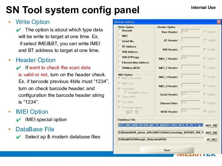 SN Tool system config panel Write Option The option is about which type