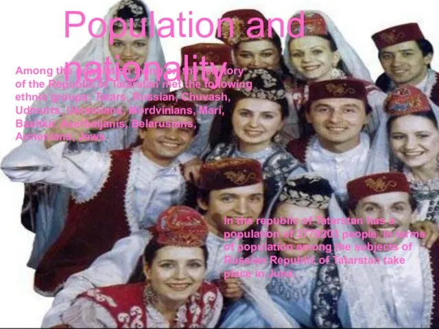 Population and nationality Among the population living on the territory