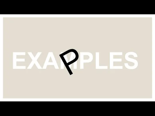 EXAMPLES P