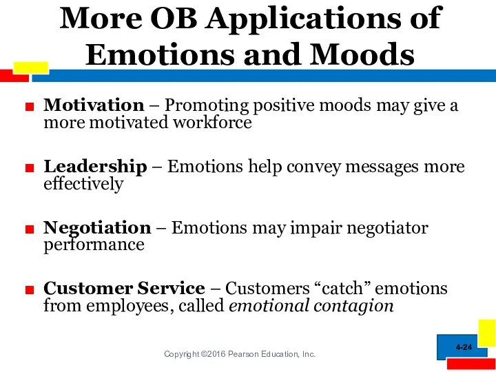 More OB Applications of Emotions and Moods Motivation – Promoting
