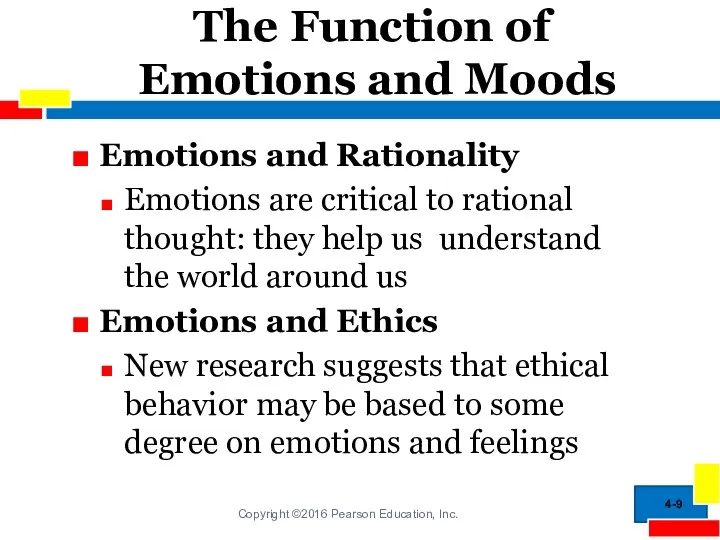 The Function of Emotions and Moods Emotions and Rationality Emotions