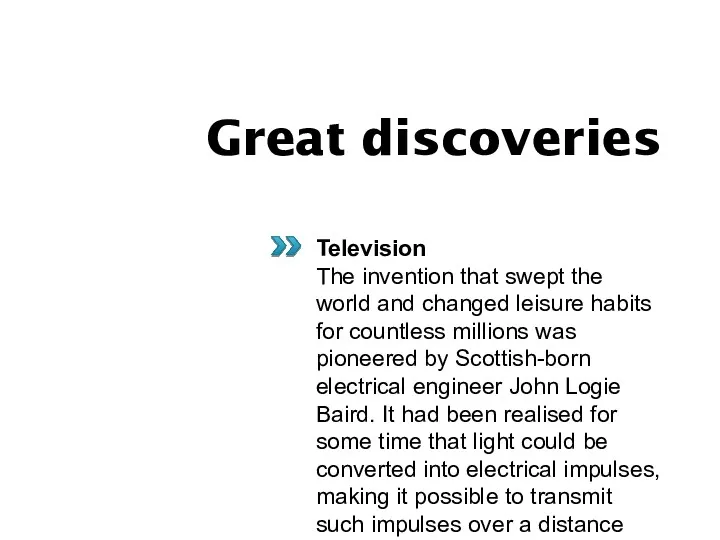 Great discoveries Television The invention that swept the world and