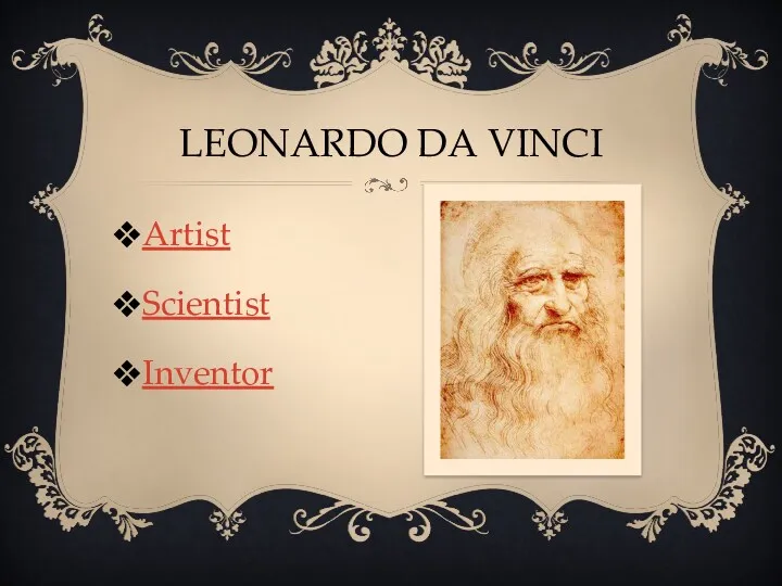 LEONARDO DA VINCI Artist Scientist Inventor