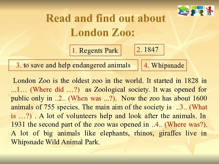 Read and find out about London Zoo: London Zoo is