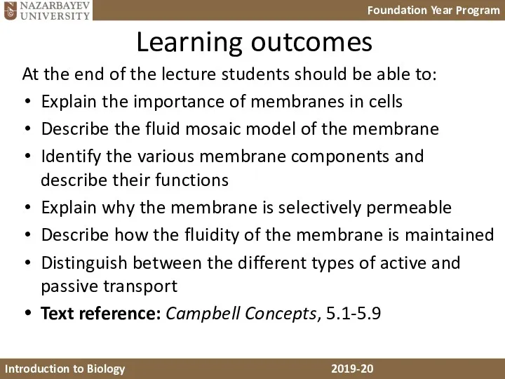 Learning outcomes At the end of the lecture students should be able to: