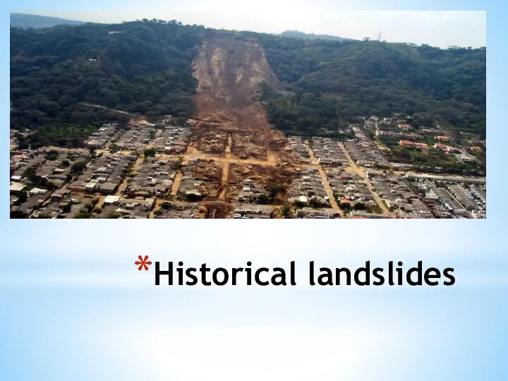 Historical landslides