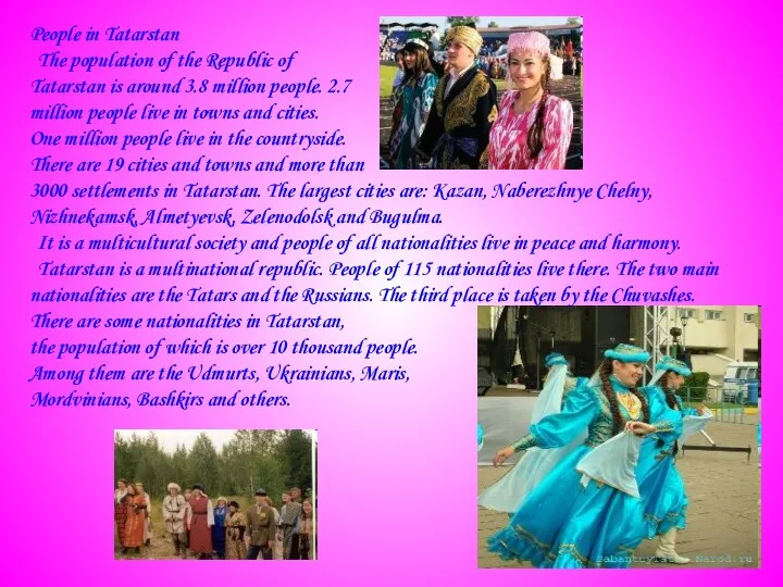 People in Tatarstan The population of the Republic of Tatarstan