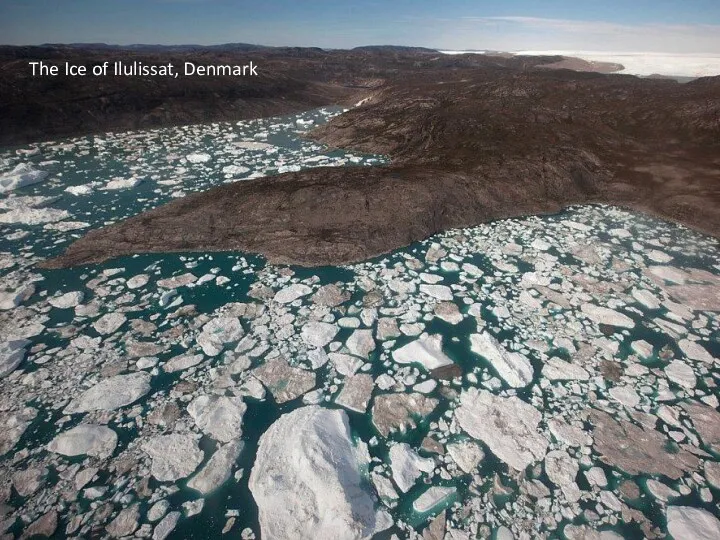 The Ice of Ilulissat, Denmark