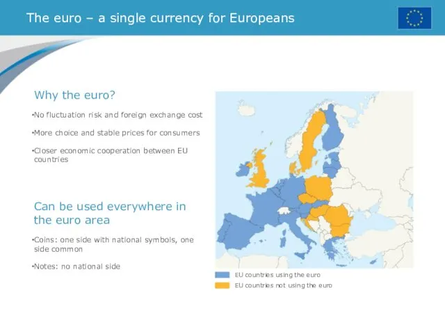 The euro – a single currency for Europeans EU countries
