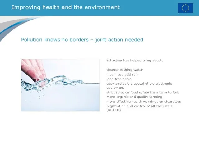 Improving health and the environment EU action has helped bring
