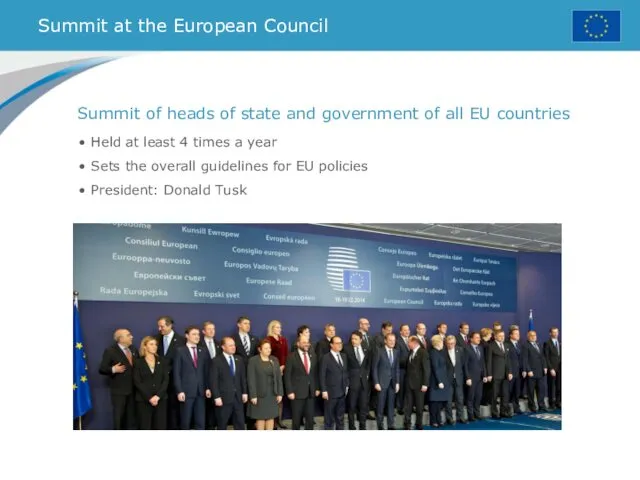 Summit at the European Council Held at least 4 times