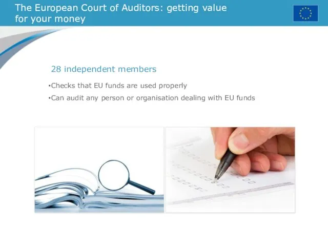The European Court of Auditors: getting value for your money