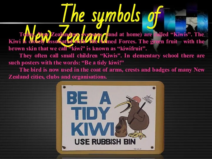 The symbols of New Zealand Today, New Zealanders overseas (and