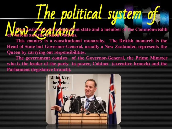 The political system of New Zealand New Zealand is an