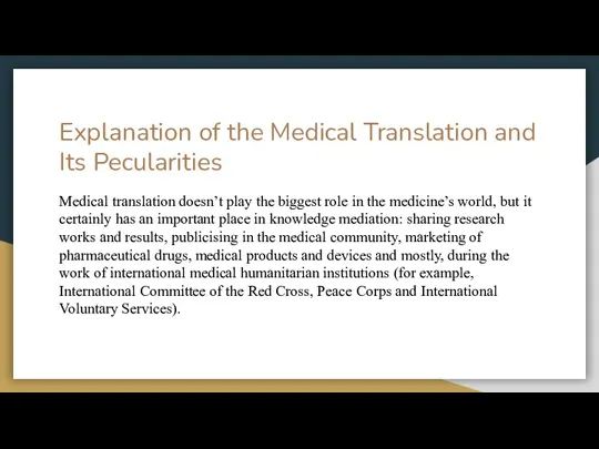 Explanation of the Medical Translation and Its Pecularities Medical translation