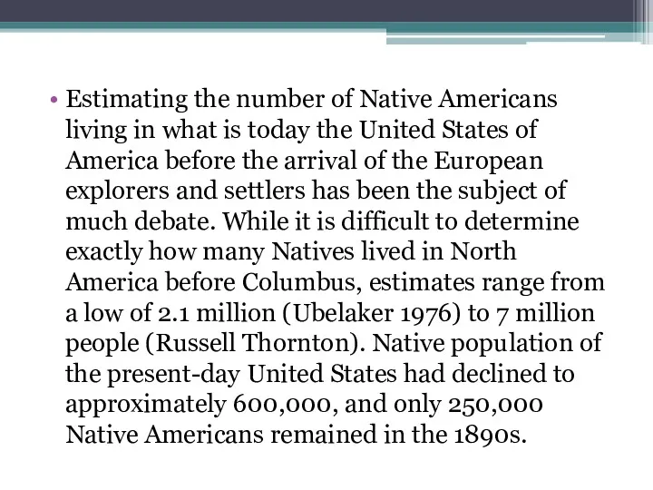 Estimating the number of Native Americans living in what is