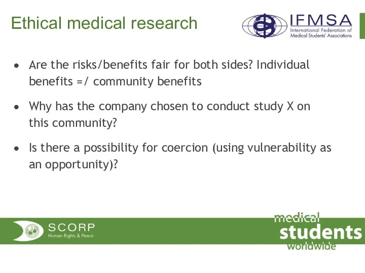 Ethical medical research Are the risks/benefits fair for both sides?