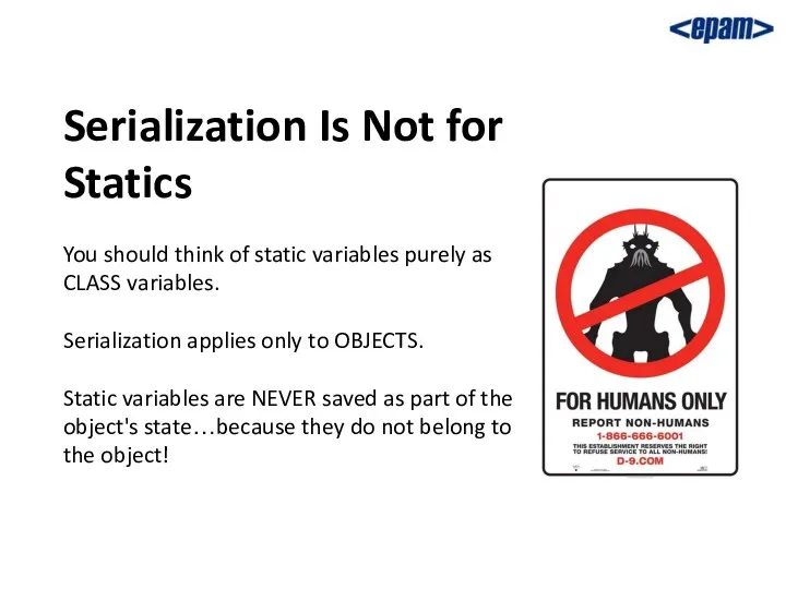 Serialization Is Not for Statics You should think of static