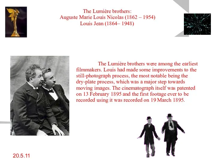 20.5.11 The Lumière brothers: Auguste Marie Louis Nicolas (1862 –