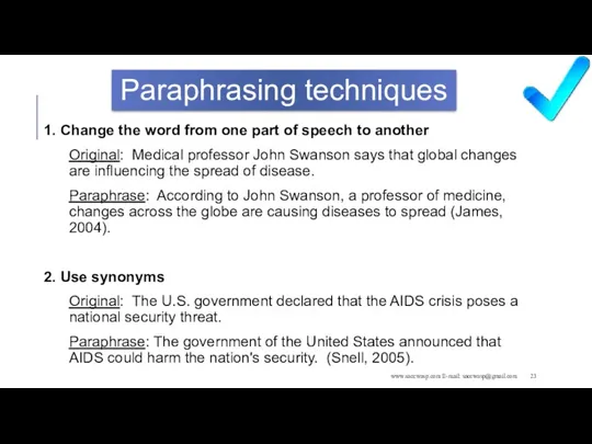 www.saccwasp.com E-mail: saccwasp@gmail.com Paraphrasing techniques 1. Change the word from