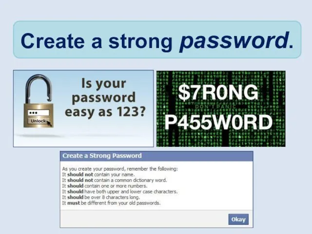 Create a strong password.
