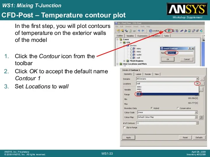 CFD-Post – Temperature contour plot In the first step, you