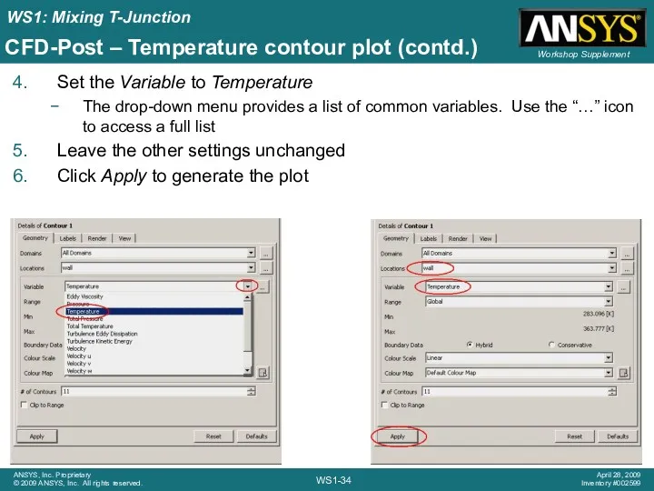 CFD-Post – Temperature contour plot (contd.) Set the Variable to